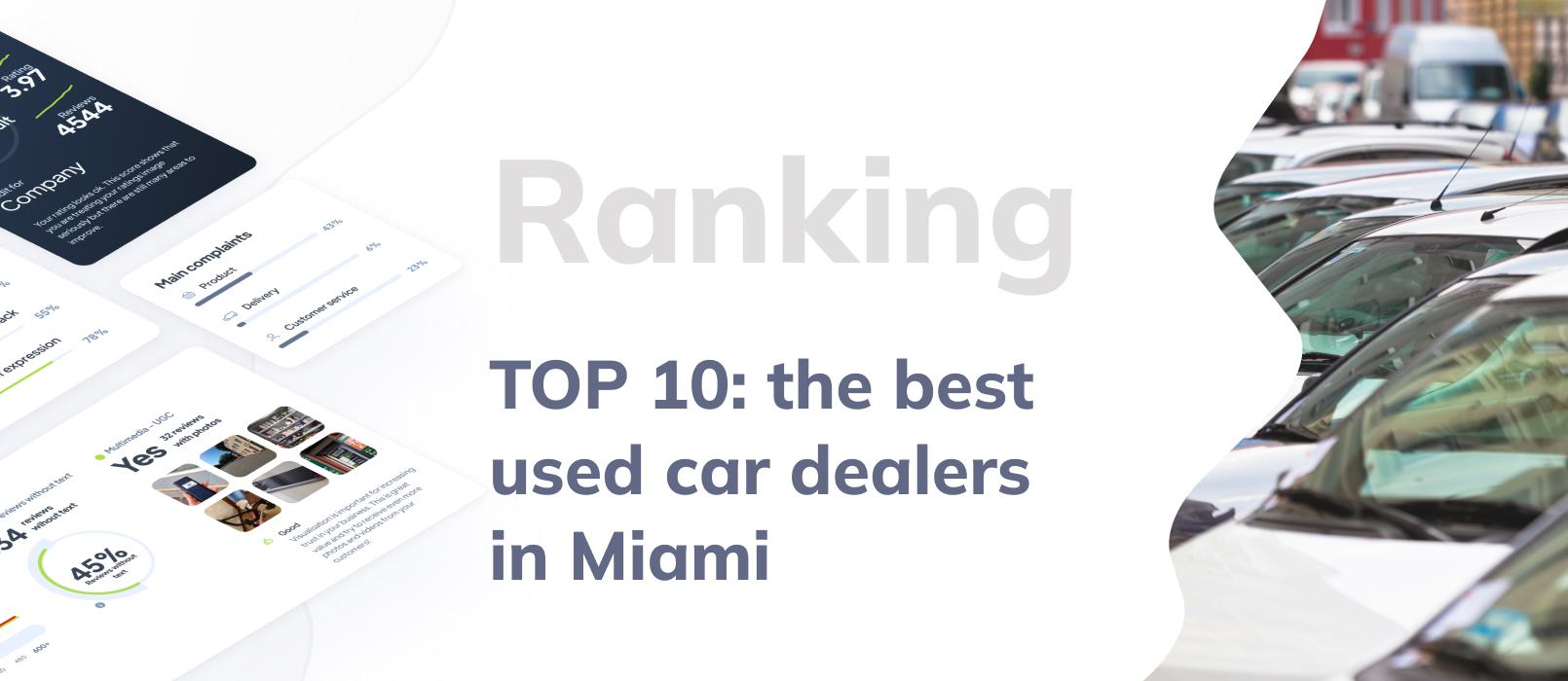 The Best Used Car Dealers in Miami - Ranking TOP 10 