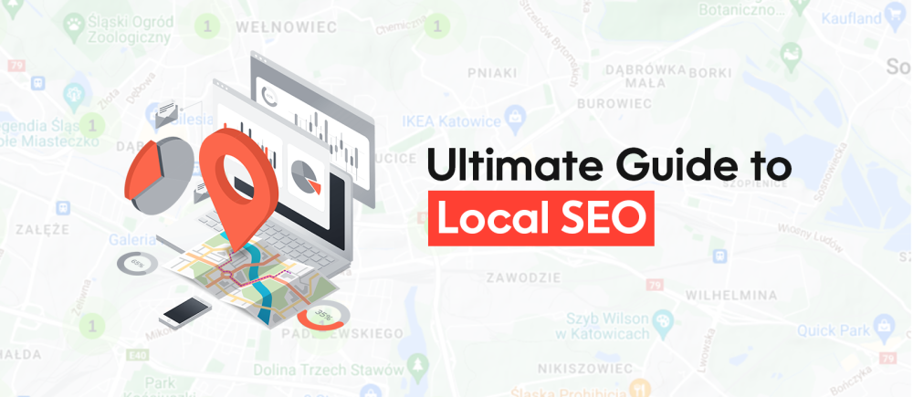 Ultimate Guide to Local SEO: Improve Local Search Rankings
