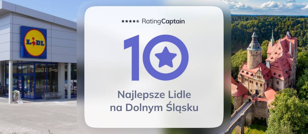 Najlepsze Lidle na Dolnym Śląsku - ranking TOP 10