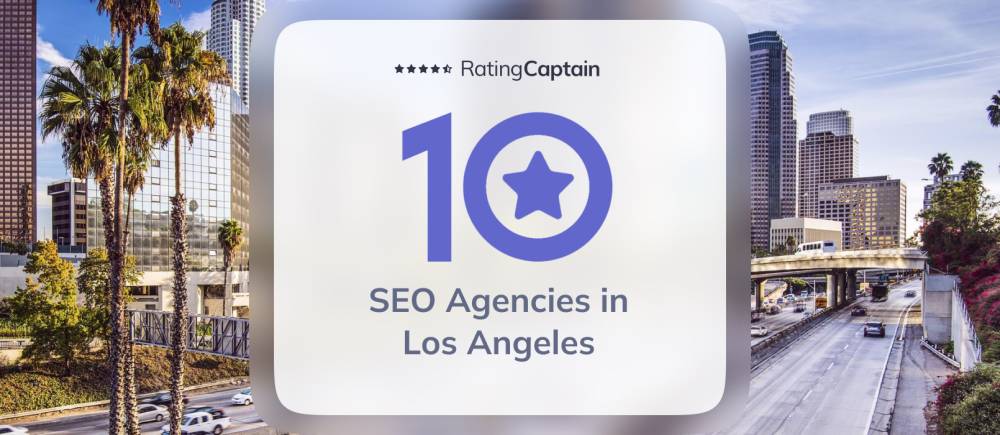 SEO Agencies in Los Angeles - Best Agencies TOP 10