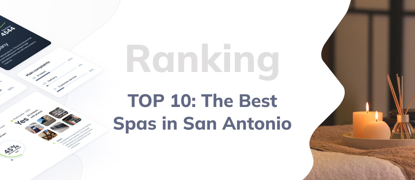 Spas in San Antonio - ranking TOP 10