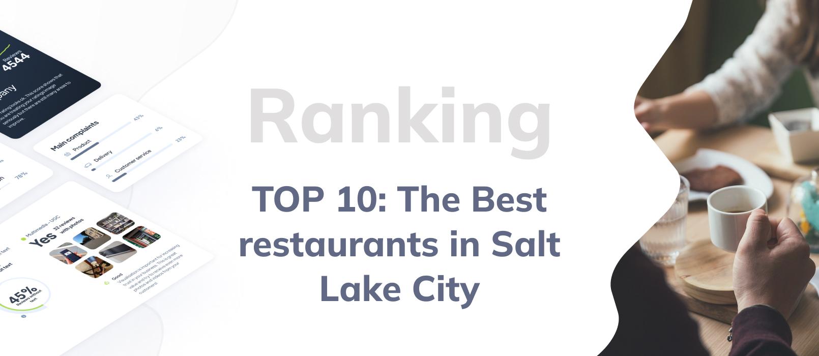 Restaurants in Salt Lake City – TOP 10 ranking