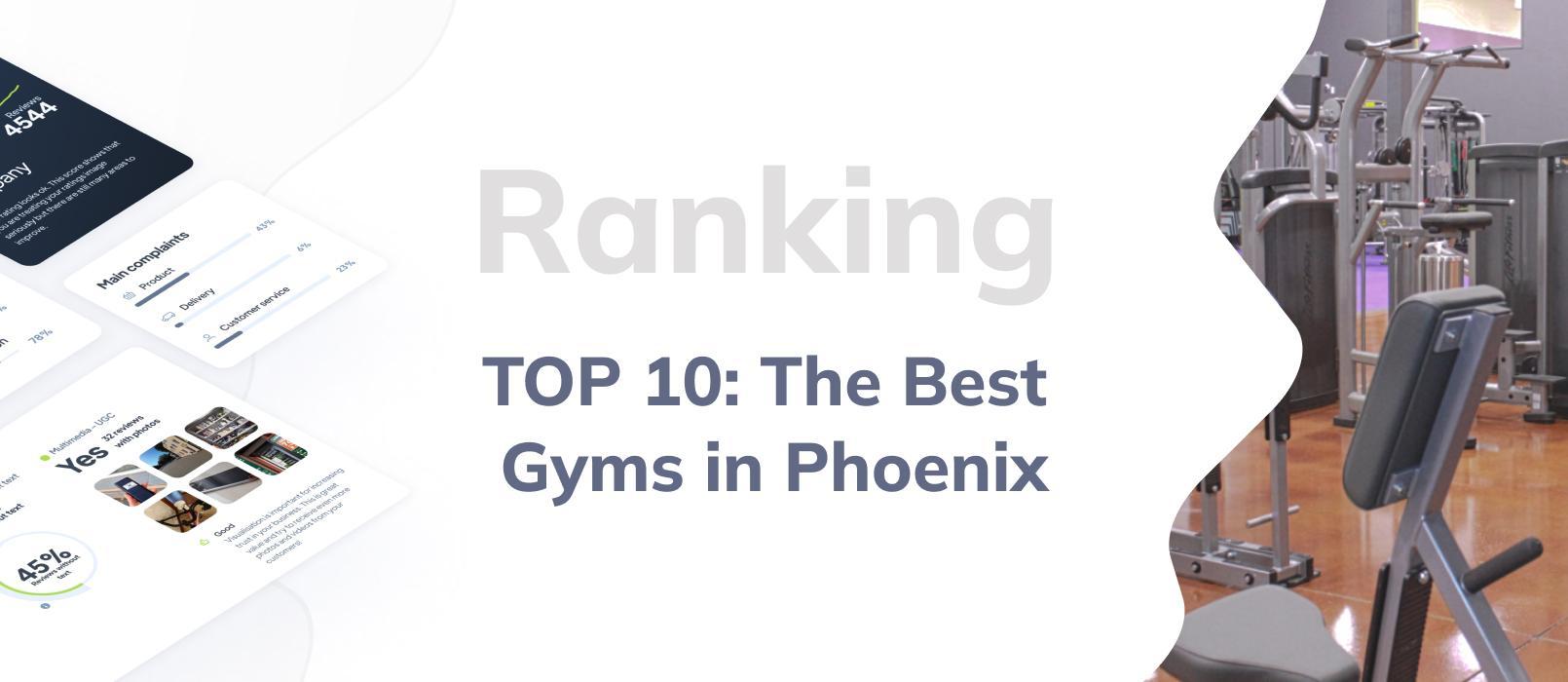 Gyms in Phoenix - TOP 10 ranking
