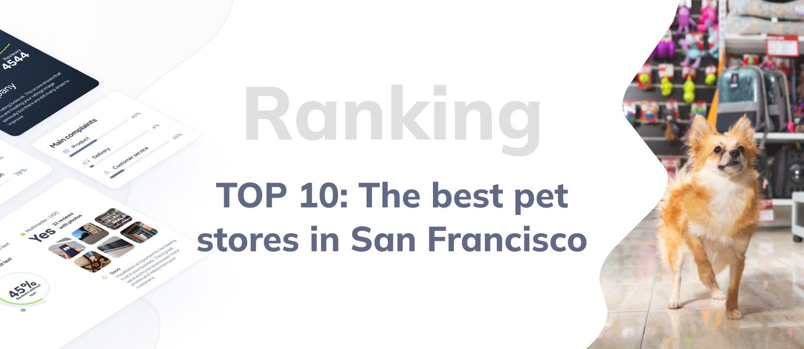 Pet stores in San Francisco - TOP 10 ranking