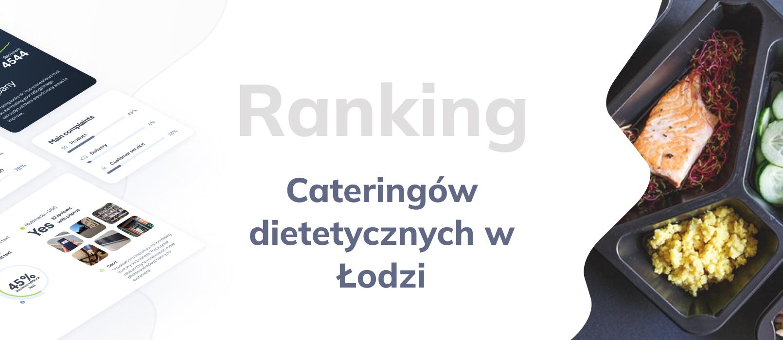 Cateringi dietetyczne w Łodzi - ranking  TOP 10 
