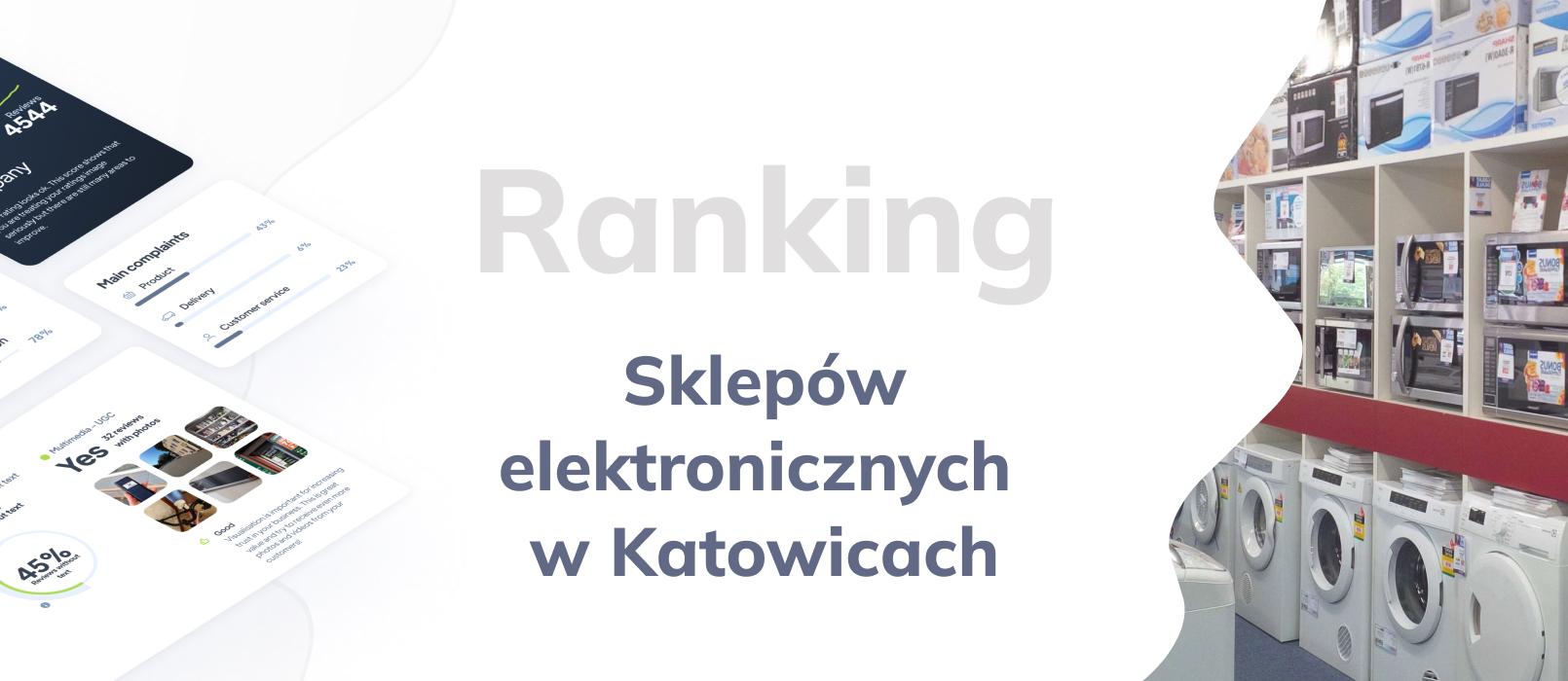 Sklepy elektroniczne w Katowicach - ranking TOP 10