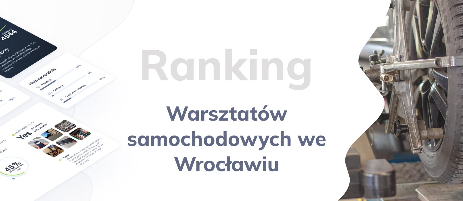 Warsztaty samochodowe we Wrocławiu - ranking TOP 10