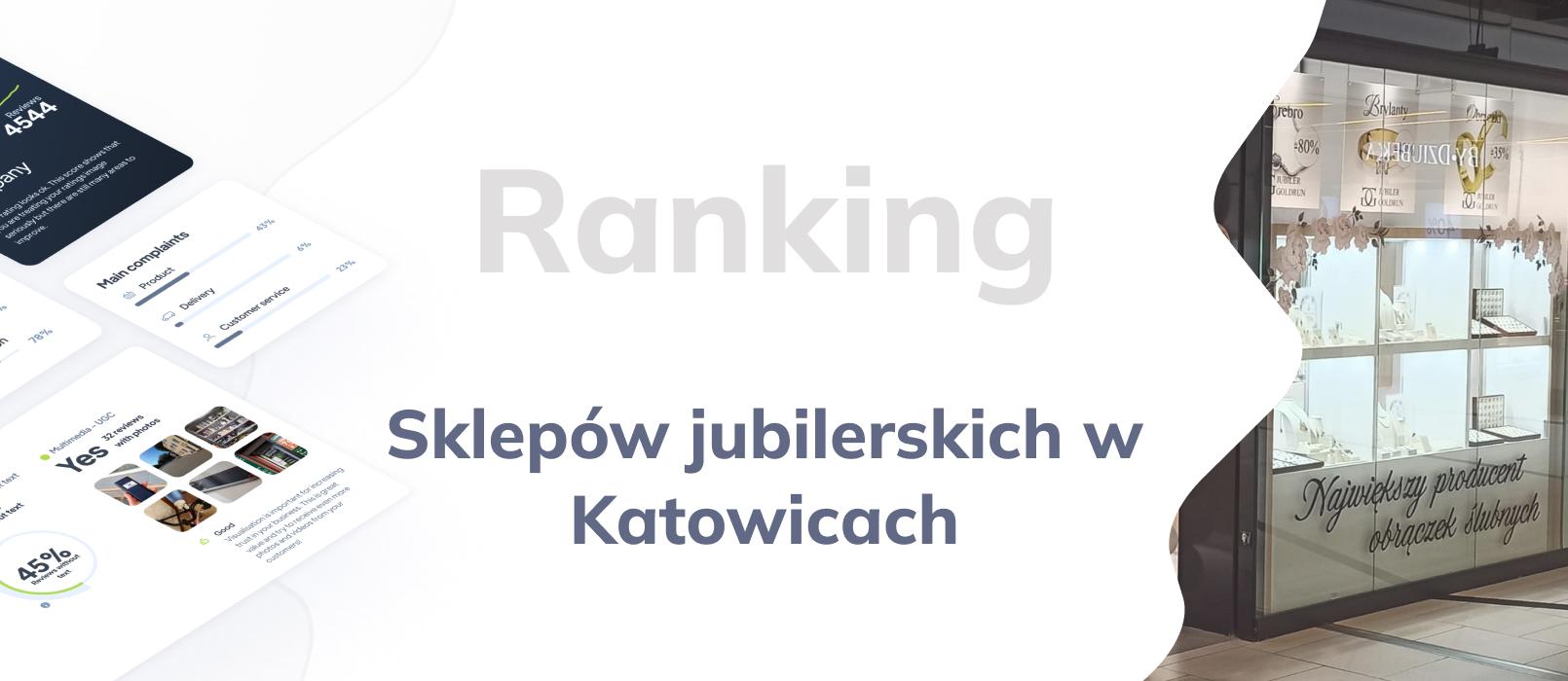 Sklepy jubilerskie w Katowicach - ranking TOP 10