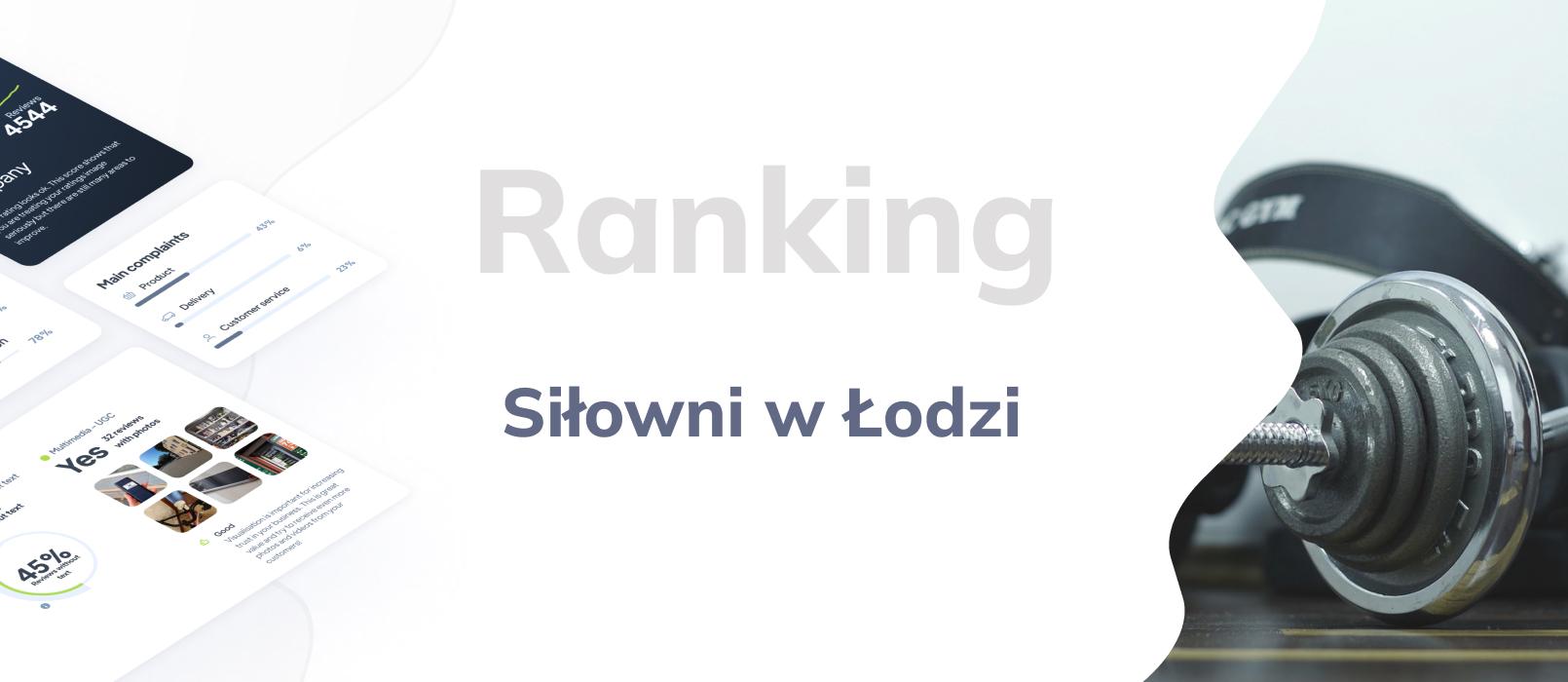 Siłownie w Łodzi -  ranking TOP 10