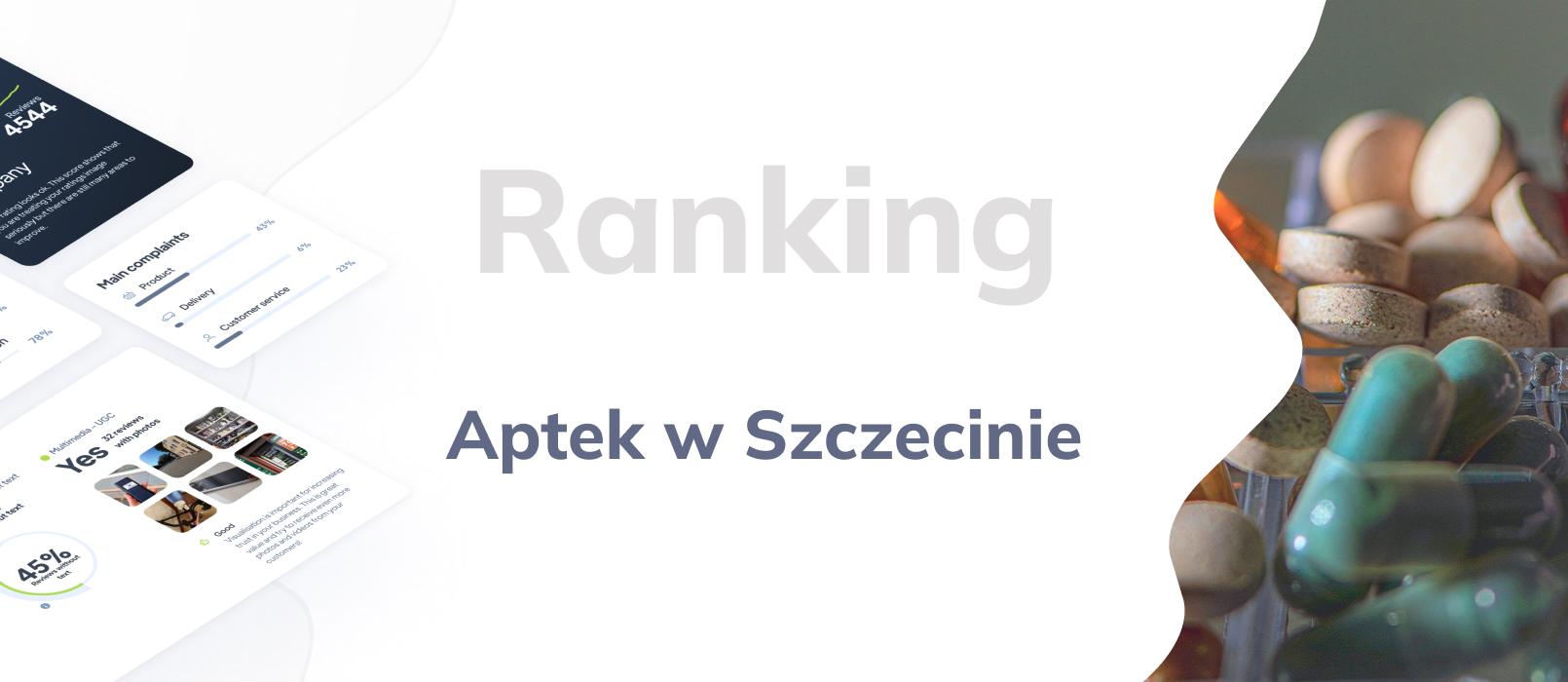 Apteki w Szczecinie - ranking TOP 10