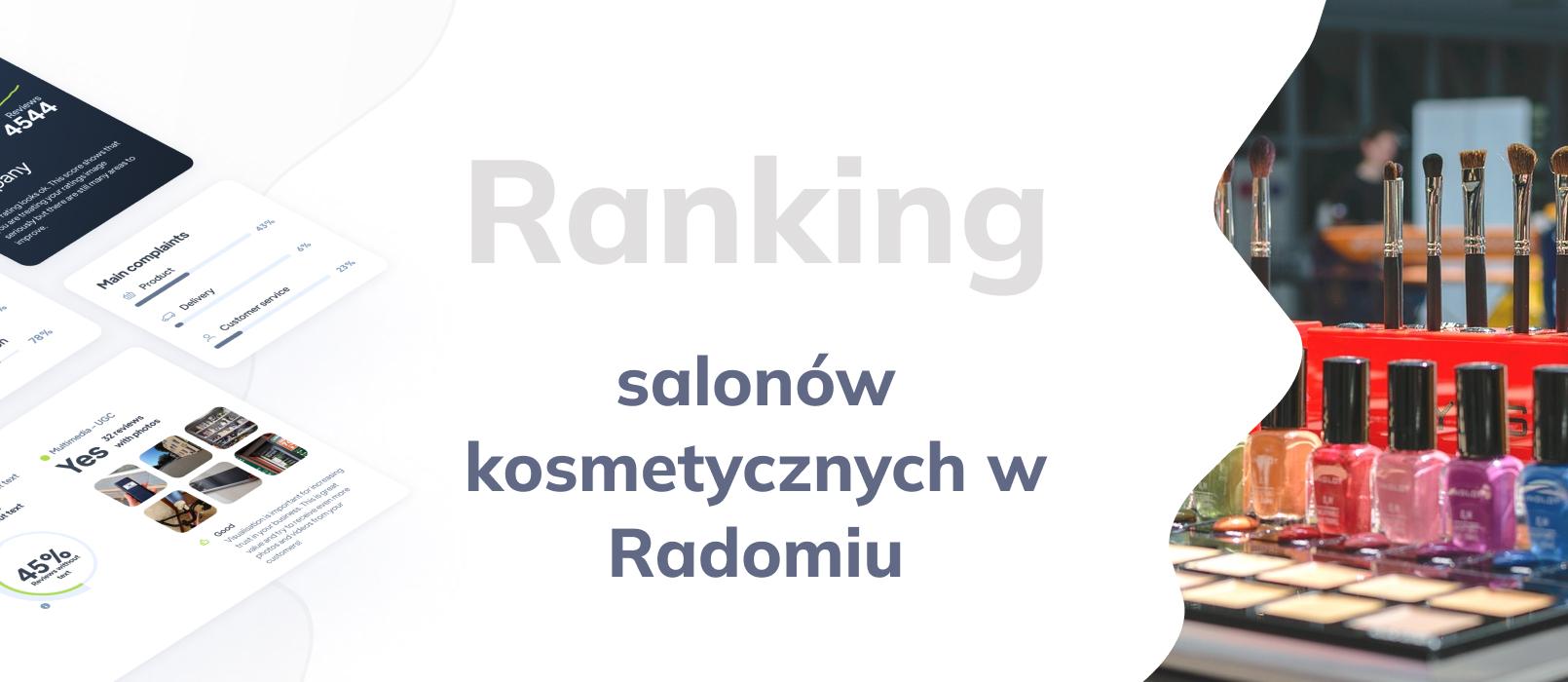 Salony kosmetyczne w Radomiu - ranking TOP 10