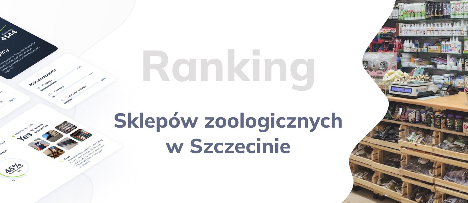 Sklep zoologiczny w Szczecinie - ranking TOP 10