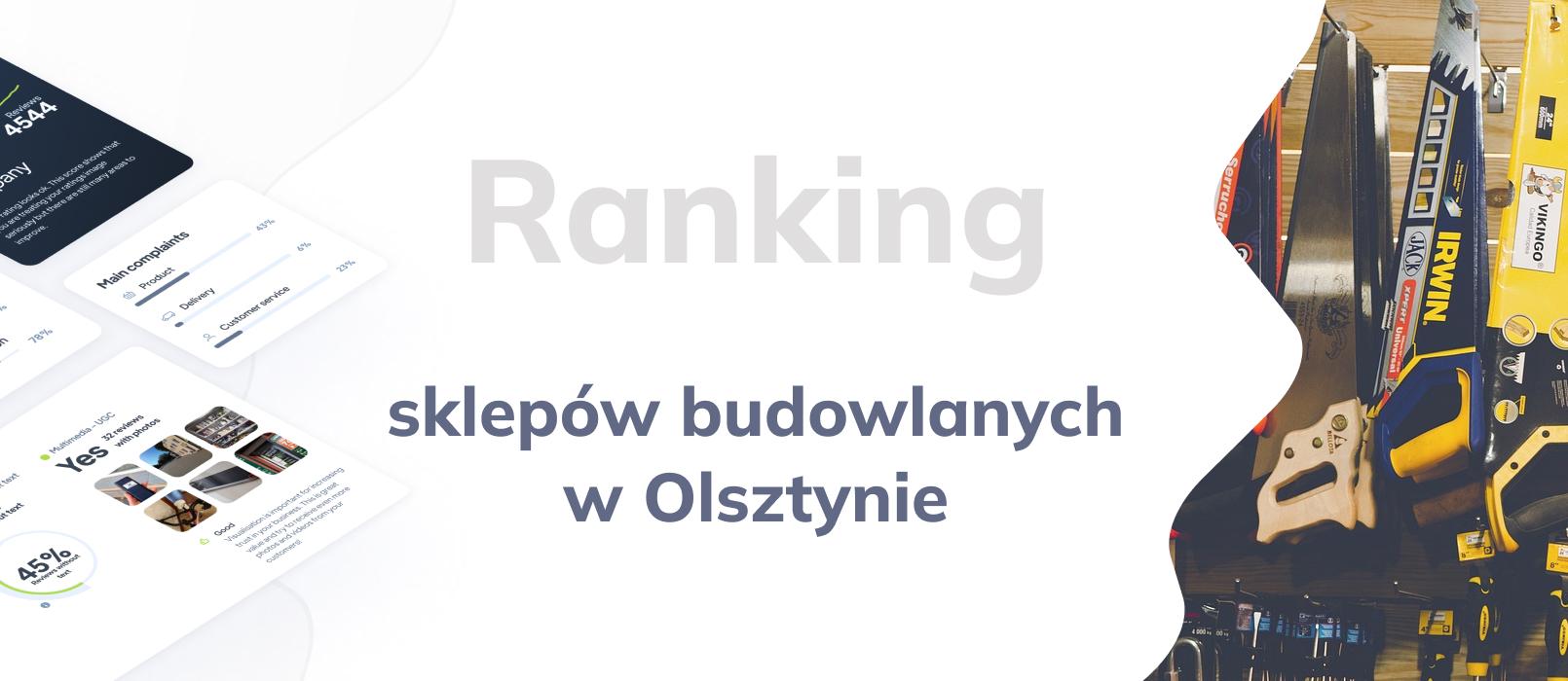 Sklepy budowlane w Olsztynie - ranking TOP 10