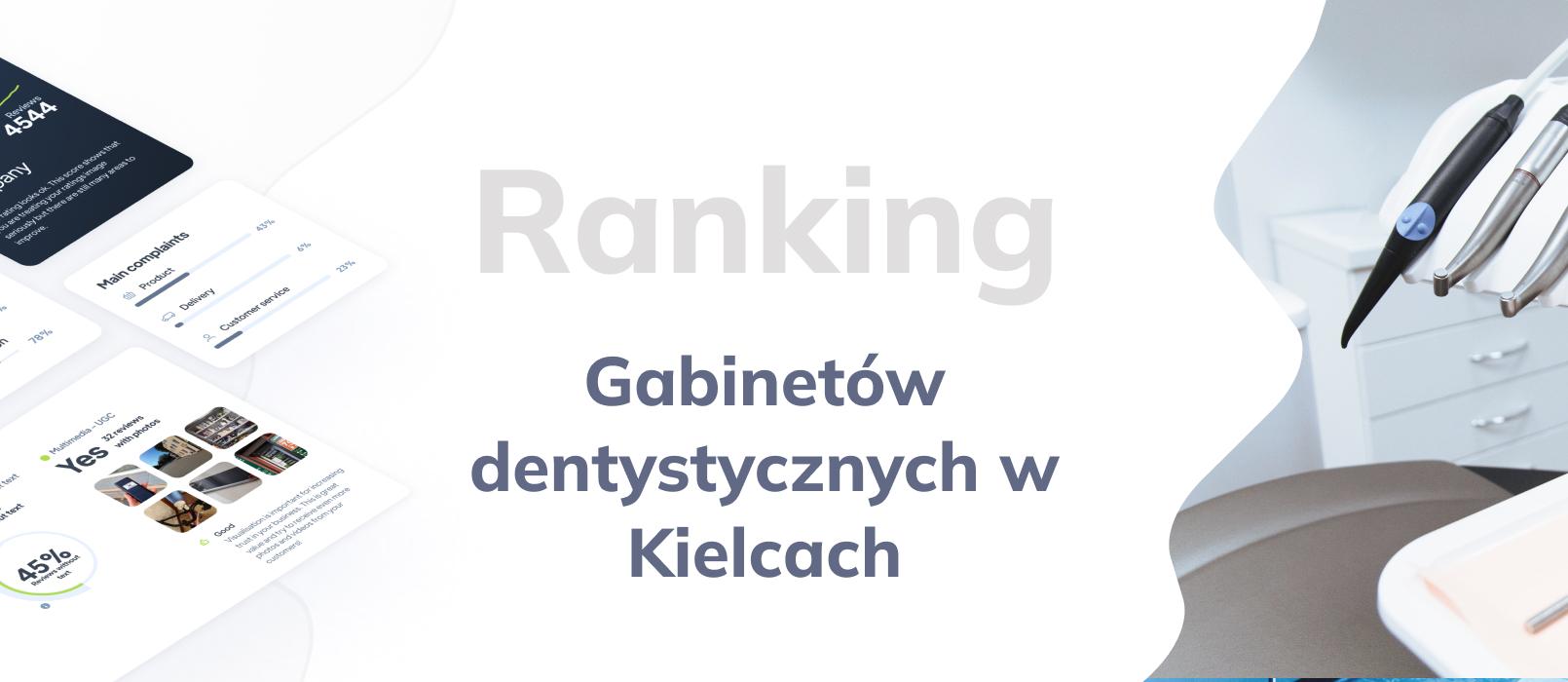 Gabinety dentystyczne w Kielcach - ranking TOP 10
