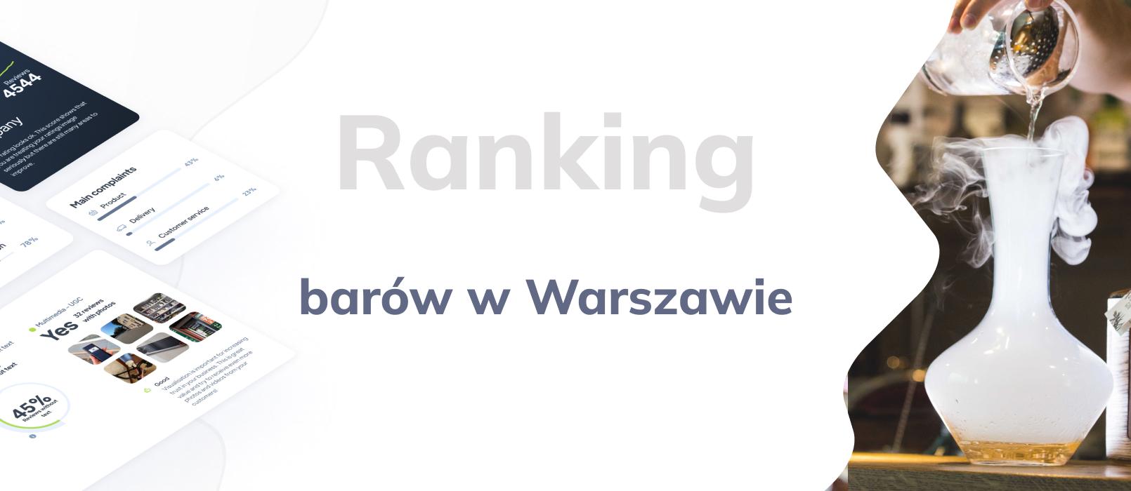 Bary w Warszawie - ranking TOP 10