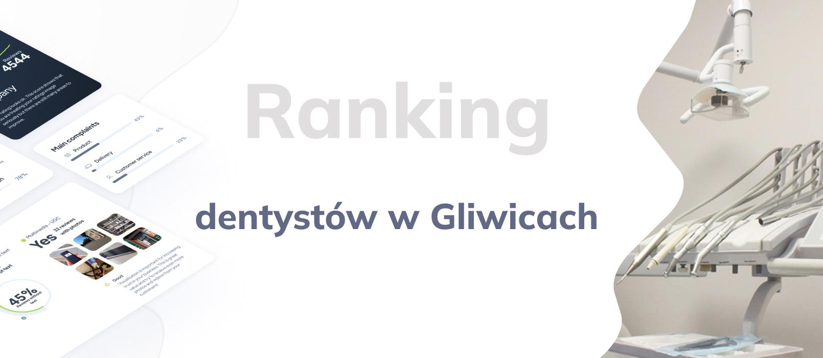 Dentyści w Gliwicach - ranking TOP 10