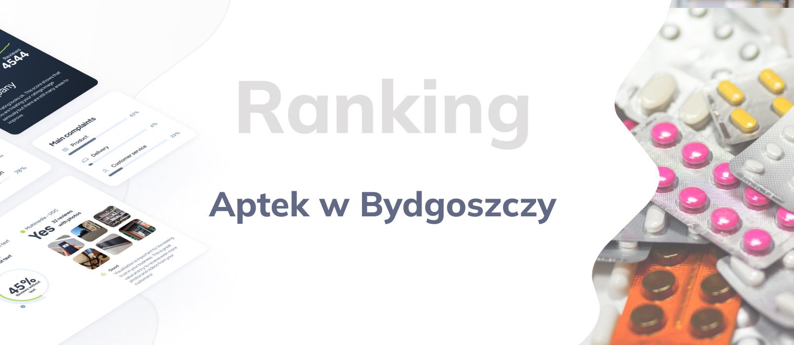 Apteki w Bydgoszczy - ranking TOP 10