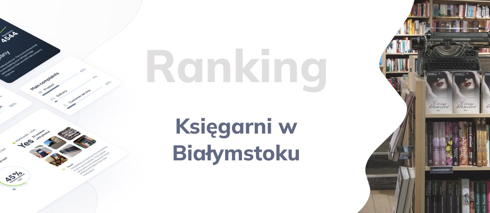 Księgarnie w Białymstoku - ranking TOP 10