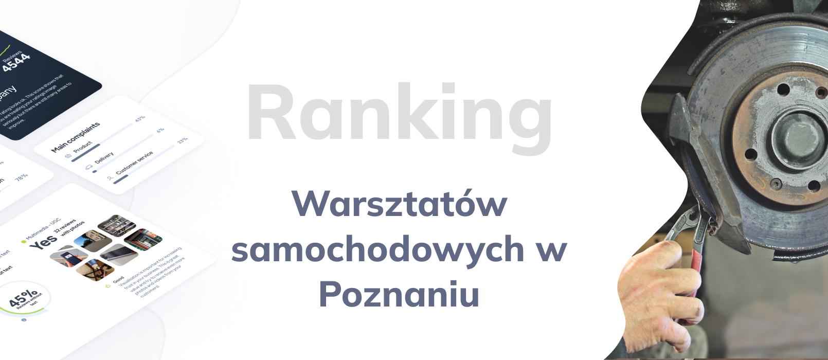 Warsztaty samochodowe w Poznaniu - ranking TOP 10