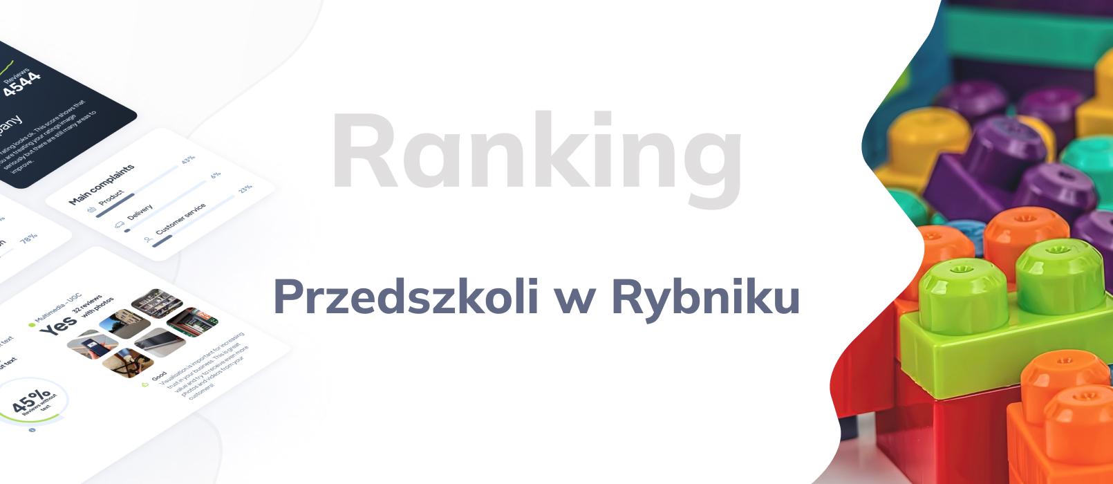 Przedszkola w Rybniku - ranking TOP 10