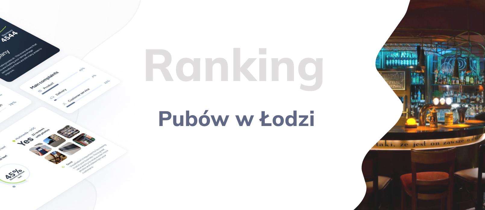 Najlepsze Puby w Łodzi - TOP 10