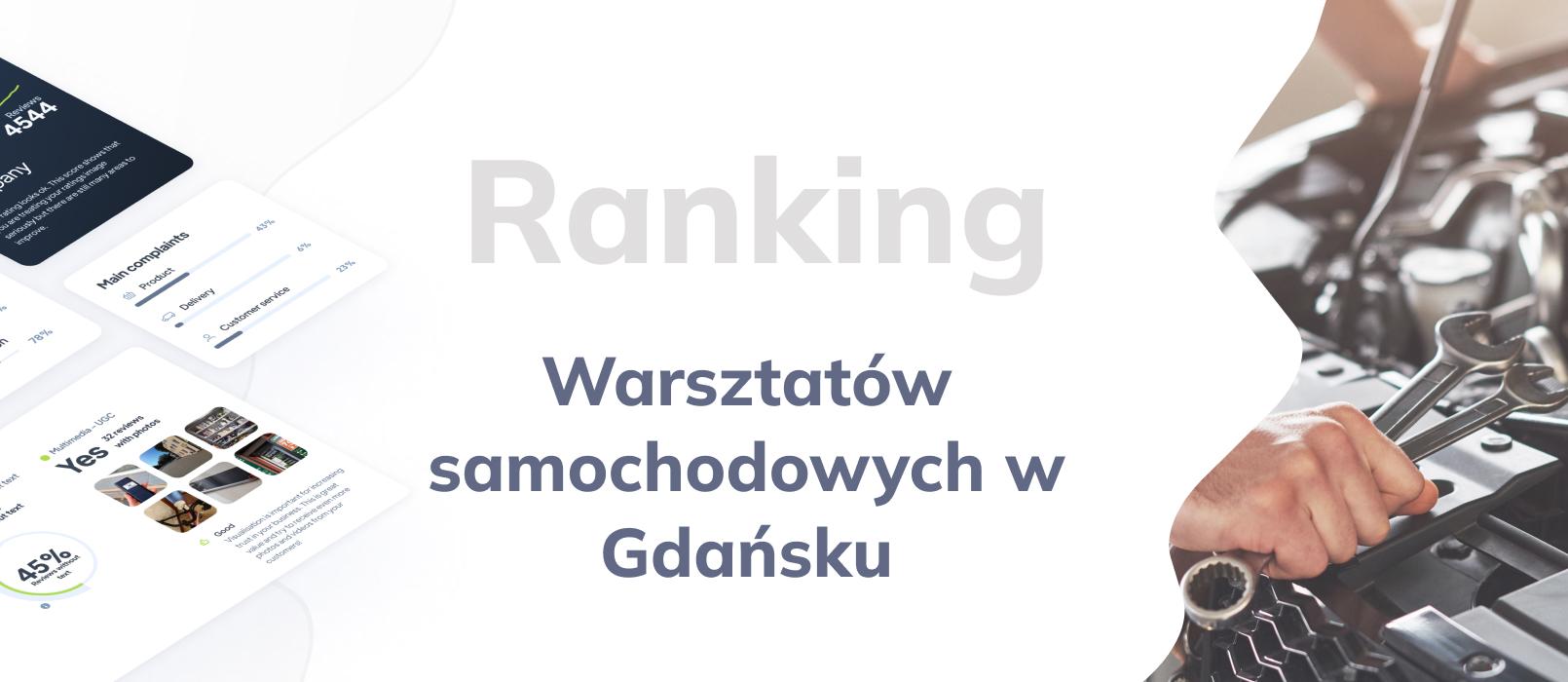Najlepszy warsztat samochodowy w Gdańsku - TOP 10